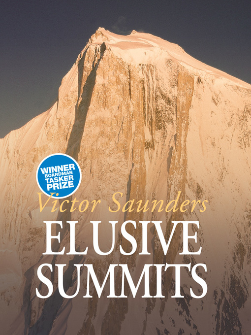 Title details for Elusive Summits by Victor Saunders - Wait list